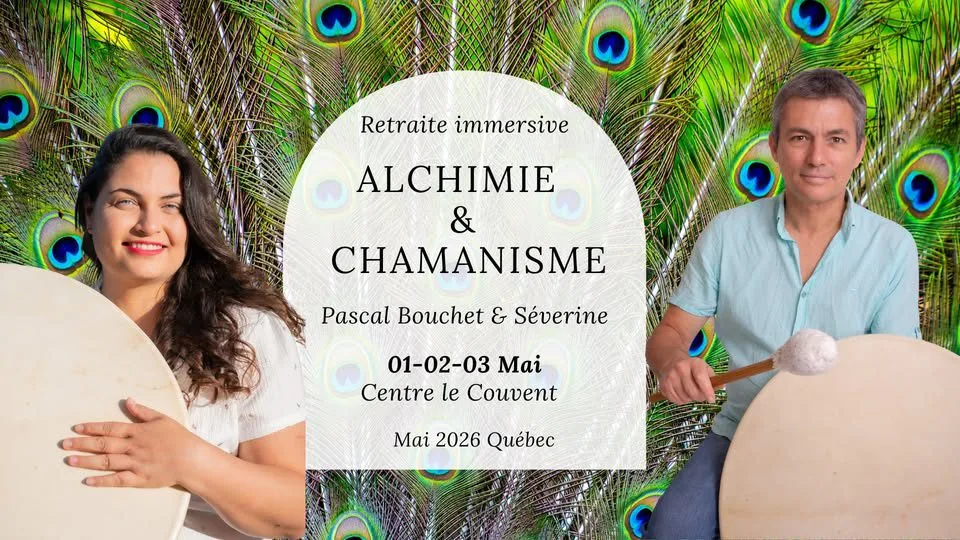 Retraite Spirituelle Alchimie & Chamanisme
